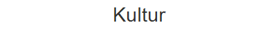 Kultur